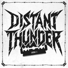 DISTANT THUNDER - Demo I (2025) MCD